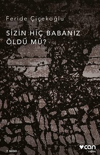 Sizin Hic Babaniz Öldü mü?