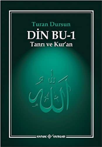 DİN BU 1 TANRI VE KURAN