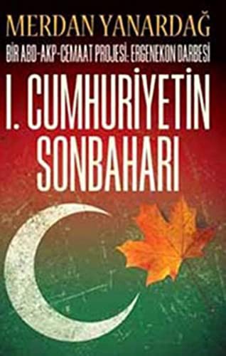 I. Cumhuriyetin Sonbahari
