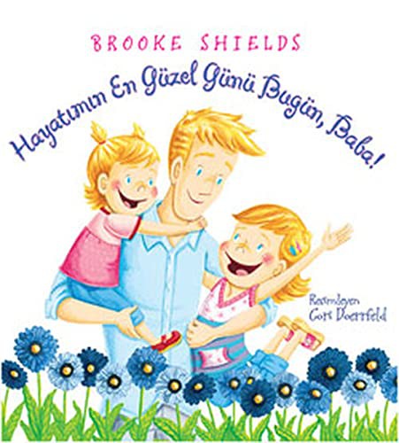 Hayatimin En Guzel Gunu Bugun Baba!