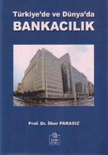 Türkiye'de Ve Dünya'da Bankacilik