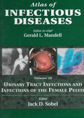 Urinary tract infections and infections of the female pelvis