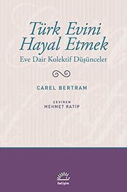 Turk Evini Hayal Etmek