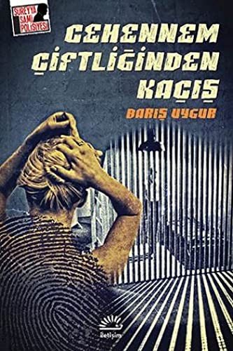 Cehennem Ciftliginden Kacis