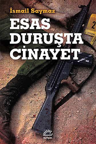 Esas Durusta Cinayet