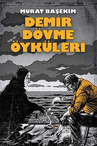 Demir Dovme Oykuleri