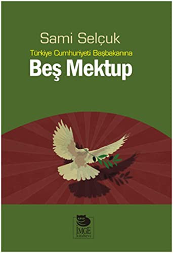 Turkiye Cumhuriyeti Basbakanina Bes Mektup