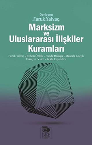 Marksizm ve Uluslararasi Iliskiler Kuramlari