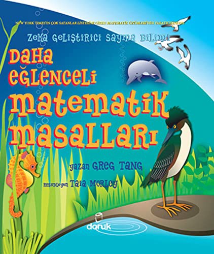 Zeka Gelistirici Sayma Bilimi - Daha Eglenceli Matematik Masallari