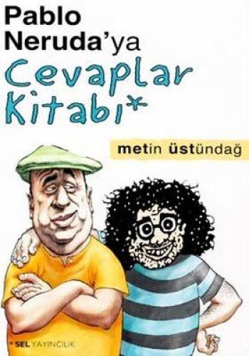 Pablo Neruda'ya Cevaplar Kitabi