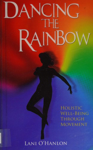 Dancing the rainbow