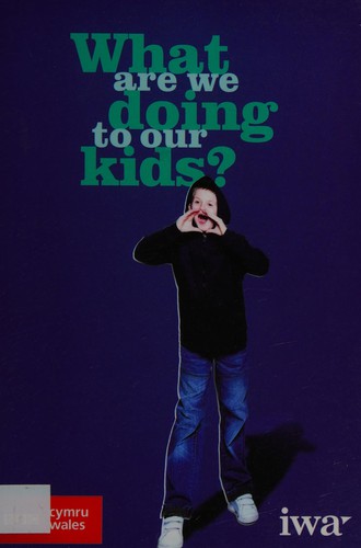 What are we doing to our kids?