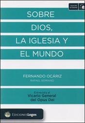 Sobre Dios la Iglesia y el mundo