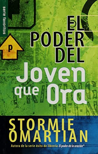 Poder del joven que ora, El // Power of A Praying Teen, The