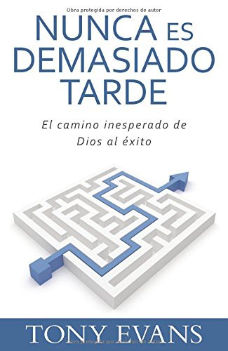 Nunca es demasiado tarde