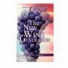 La Generacion del Vino Nuevo