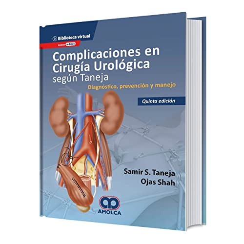 Complicaciones en cirugía urológica según Taneja. Diagnóstico, prevención y manejo