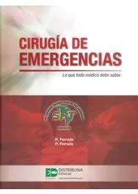 Cirugía de emergencias. Lo que todo médico debe saber