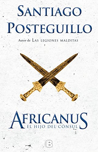 Africanus. El hijo del consul. 10º aniversario / Africanus