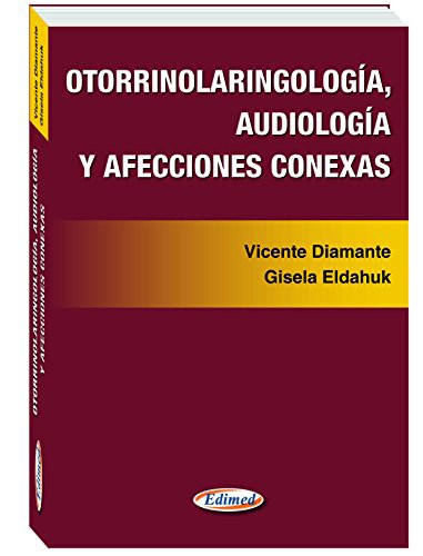 Otorrinolaringología, Audiología y afecciones conexas