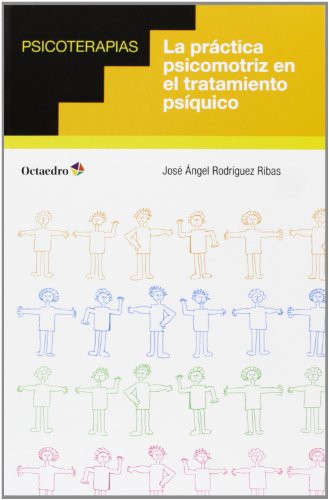 La práctica psicomotriz en el tratamiento psíquico