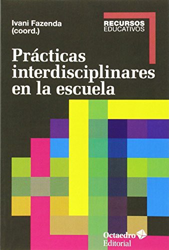 Prácticas interdisciplinares en la escuela