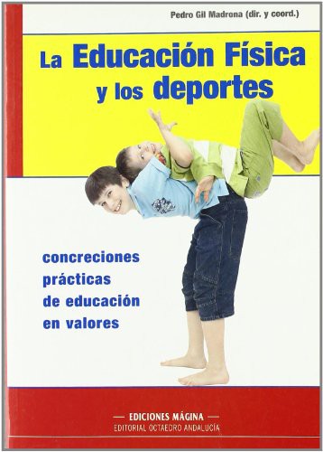 La educación física y los deportes
