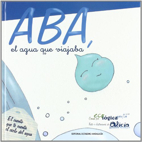 Aba, el agua que viajaba.