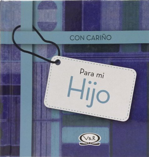 CON CARIÑO PARA MI HIJO