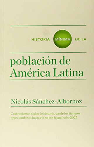 Historia mínima de la población en América Latina