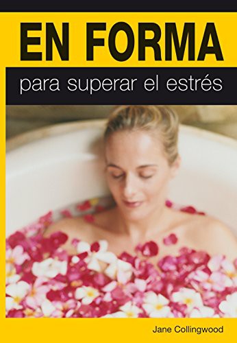 En forma para superar el estrés