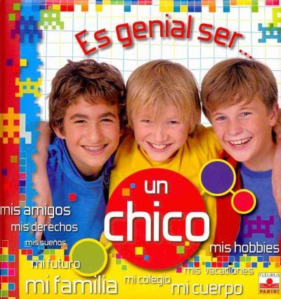 Es genial ser un chico/ It's Wonderful Being a Boy