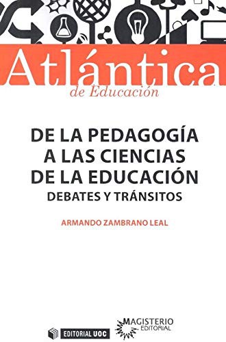 De la Pedagogía a las Ciencias de la Educación