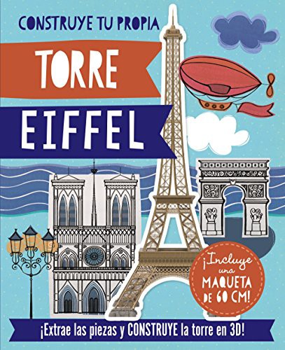 Construye tu propia Torre Eiffel