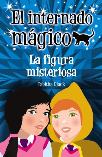 El internado mágico. La figura misteriosa