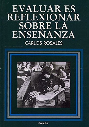 Evaluar es reflexionar sobre la enseñanza