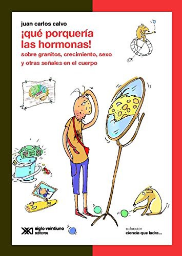 ¡Qué porquería las hormonas!