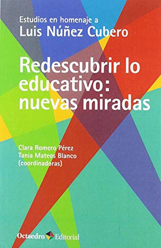 Redescubrir lo educativo