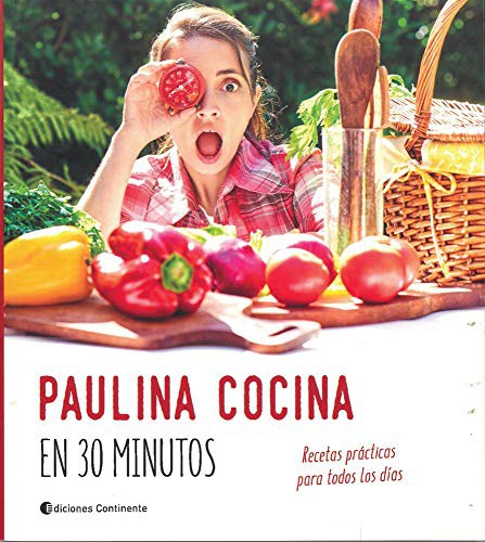 Paulina cocina en 30 minutos