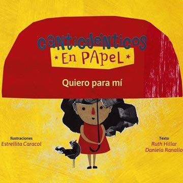 CANTICUENTICOS EN PAPEL - QUIERO PARA MI