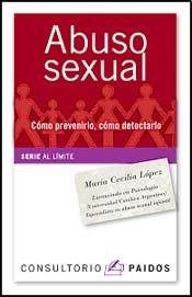 Abuso sexual. Cómo prevenirlo,