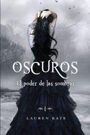 Oscuros 2 El Poder De Las Sombras