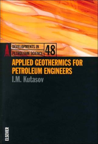 Applied geothermics for petroleum engineers