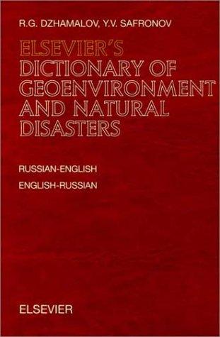 Elsevier's dictionary of geoenvironment and natural disasters