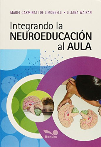 Integrando la Neuroeducación al Aula