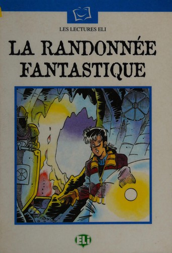 La randonnee fantastique