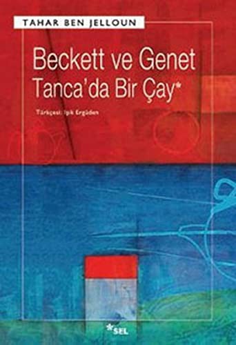Beckett ve Genet Tanca'da Bir Cay