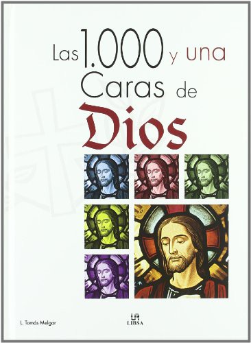 Las 1.000 y Una Caras de Dios