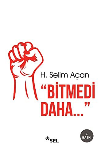 Bitmedi Daha