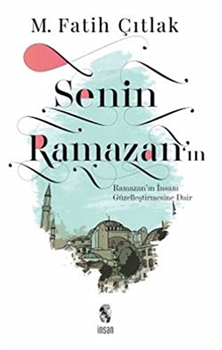Senin Ramazan’ın